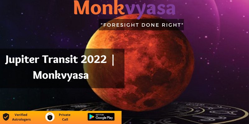 https://www.monkvyasa.com/public/assets/monk-vyasa/img/Jupiter transit 2022 monkvyasa.jpg
